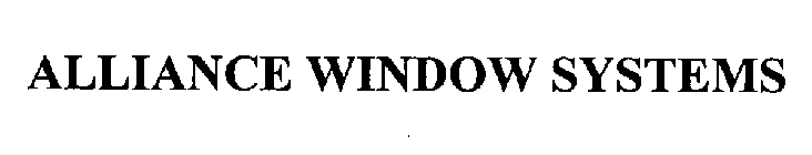 ALLIANCE WINDOW SYSTEMS