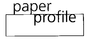 PAPER PROFILE