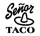 SENOR TACO