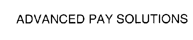 ADVANCED PAY SOLUTIONS