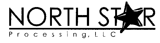 NORTH STAR PROCESSING, LLC