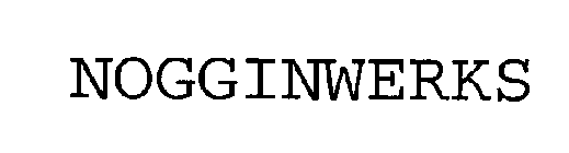 NOGGINWERKS