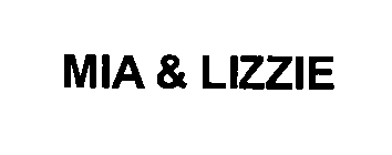 MIA & LIZZIE