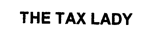 THE TAX LADY