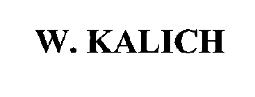W. KALICH
