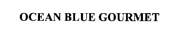 OCEAN BLUE GOURMET