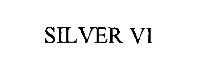 SILVER VI