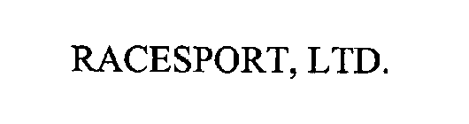 RACESPORT, LTD.