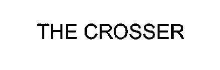 THE CROSSER
