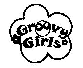 GROOVY GIRLS