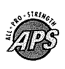 APS ALL * PRO * STRENGTH PROFESSIONAL TRAINING SYSTEMS