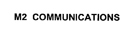 M2 COMMUNICATIONS