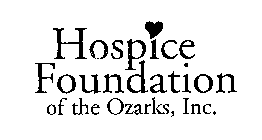 HOSPICE FOUNDATION OF THE OZARKS, INC.