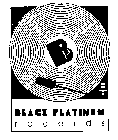 BP BLACK PLATINUM RECORDS