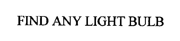 FIND ANY LIGHT BULB