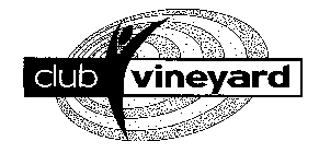 CLUB VINEYARD