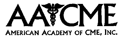 AACME AMERICAN ACADEMY OF CME, INC.