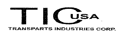TIC USA TRANSPARTS INDUSTRIES CORP.