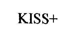KISS+