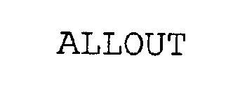 ALLOUT