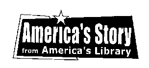 AMERICA'S STORY FROM AMERICA'S LIBRARY