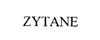 ZYTANE