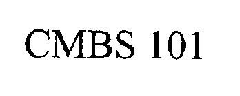 CMBS 101