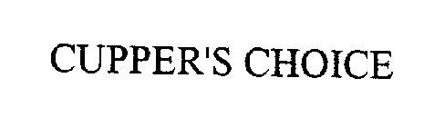 CUPPER'S CHOICE