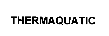 THERMAQUATIC