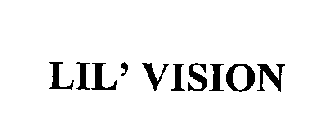 LIL' VISION