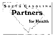 SOUTH CAROLINA PARTNERS FOR HEALTH