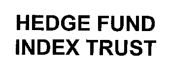 HEDGE FUND INDEX TRUST