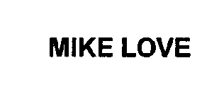 MIKE LOVE