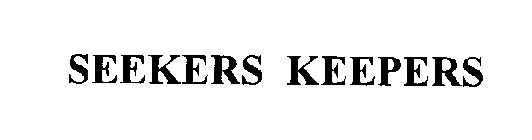 SEEKERS KEEPERS
