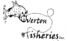 OVERTON FISHERIES, INC.