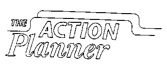 THE ACTION PLANNER