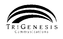 TRIGENESIS COMMUNICATIONS