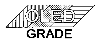 OLED GRADE