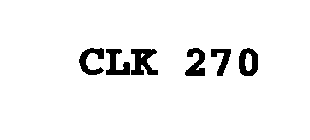CLK 270