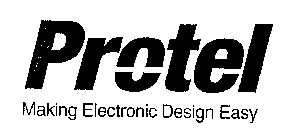 PROTEL MAKING ELECTRONIC DESIGN EASY
