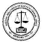 NABCJ NATIONAL ASSOCIATION OF BLACKS IN CRIMINAL JUSTICE ESTABLISHED 1974