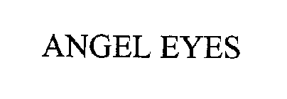 ANGEL EYES