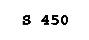 S 450