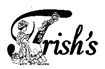 TRISH'S