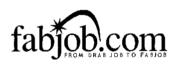 FABJOB.COM FROM DRAB JOB TO FABJOB