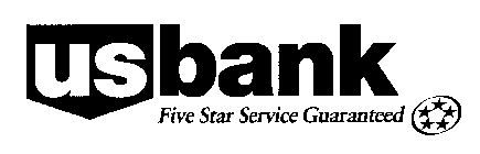 US BANK FIVE STAR SERVICE GUARANTEED
