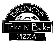 BRUNO'S TAKE-N-BAKE PIZZA CO.