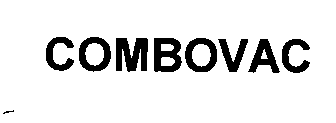 COMBOVAC