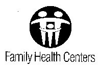 FAMILY HEALTH CENTERS