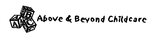 ABOVE & BEYOND CHILDCARE ABC